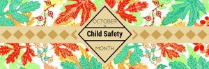 child-safety-month-october-1